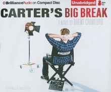 Carter's Big Break - Brent Crawford