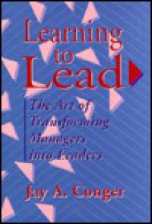 Learning to Lead - Jay Alden Conger