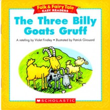 The Three Billy Goats Gruff (Folk & Fairy Tale Easy Readers) - Violet Findley, A.M. Findley