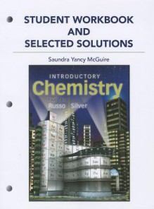 Study Guide and Student Solutions Manual for Introductory Chemistry - Steve Russo, Saundra Y. McGuire