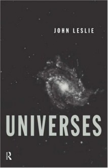 Universes - John Leslie