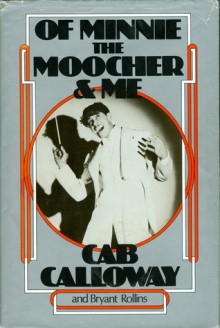 Of Minnie the Moocher & Me - Cab Calloway