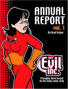 Evil Inc Annual Report 2005 - Brad Guigar