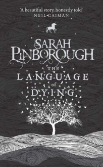 The Language of Dying - Sarah Pinborough