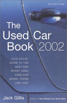 The Used Car Book 2002-2003 (Used Car Book (Jack Gillis)) - Jack Gillis, Inc. Gillis & Associates