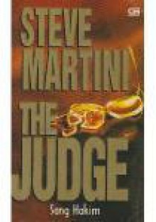 Sang Hakim - The Judge - Steve Martini, Diniarty Pandia