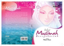 Duhai, Muslimah Bersyukurlah! - Pipiet Senja, Nina Hery Setiady, Deapati, Nadia Cahyani, Niswa Maqhia Ilma, Gola Gong, Kinoysan, Siti Chalimah, Ina Wasanawati, Bahril Hidayat Lubis, Rini Nurul Badariah, Dian Onasis, Titik Kartitiani, Zahratul Jannah, Fawwdia Krisna, Rosita Sembiring, Diana-, Tandi Skobe