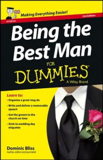 Being the Best Man For Dummies - Dominic Bliss