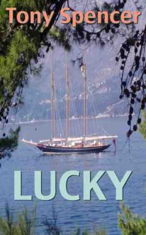 Lucky - Tony Spencer