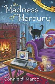 The Madness of Mercury (A Zodiac Mystery) - Connie Mercede Di Marco