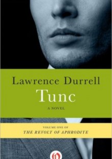 Tunc - Lawrence Durrell