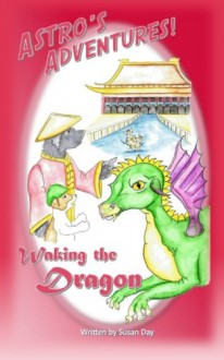 Waking the Dragon - Susan Day