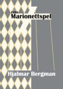 Fyra marionettspel - Hjalmar Bergman