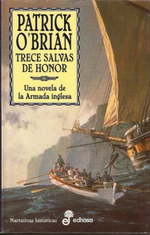 Trece salvas de honor - Patrick O'Brian