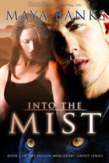 Into the Mist - Maya Banks