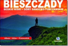 Bieszczady, Beskid Niski, Góry Sanocko-Turczańskie - Stanisław Kryciński, Piotr Krzywda