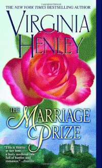 The Marriage Prize - Virginia Henley