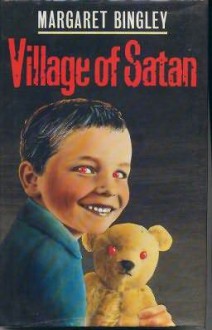 Village Of Satan - Margaret Bingley