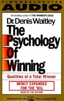 The Psychology of Winning - Denis E. Waitley