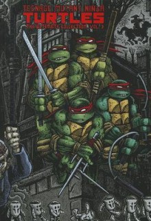 [ Teenage Mutant Ninja Turtles: The Ultimate Collection Volume 3 BY Eastman, Kevin B. ( Author ) ] { Hardcover } 2012 - Kevin B. Eastman