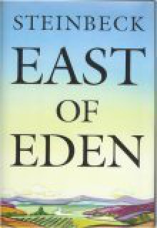 East of Eden. - John. Steinbeck