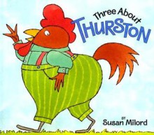 Three About Thurston - Susan Milord