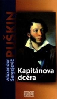 Kapitánova dcéra - Alexander Pushkin