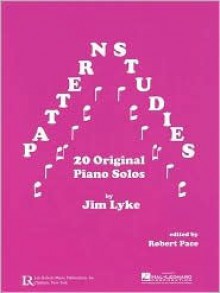 Pattern Studies: 20 Original Piano Solos - Jim Lyke