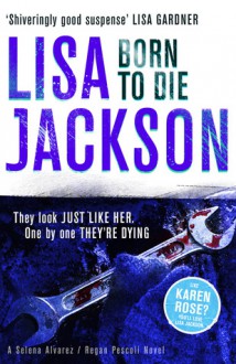 Born to Die - Lisa Jackson