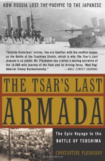 The Tsar's Last Armada - Constantine Pleshakov