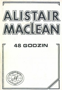 48 godzin - Alistair Maclean