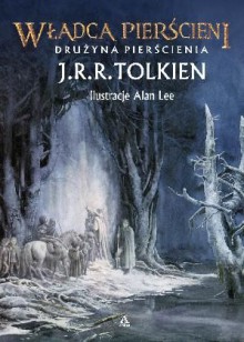 Drużyna Pierścienia - J.R.R. Tolkien