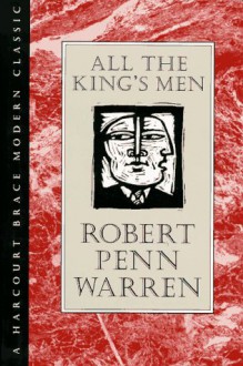 All the King's Men - Robert Penn Warren