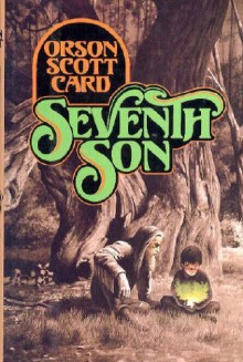 Seventh Son - Orson Scott Card