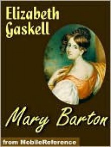 Mary Barton - Elizabeth Gaskell