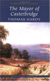 Mayor of Casterbridge - Thomas Hardy