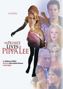 The Private Lives of Pippa Lee - Rebecca Miller