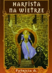 Harfista na wietrze - Patricia A. McKillip