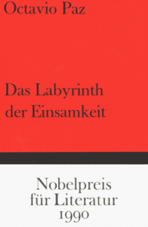 Das Labyrinth Der Einsamkeit (Gebundene Ausgabe) - Octavio Paz