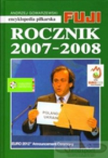 Fuji 34 Rocznik 2007-2008 - Andrzej Gowarzewski