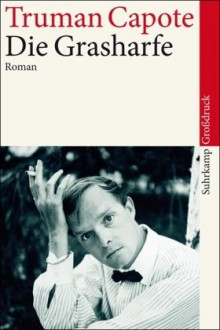 Die Grasharfe - Truman Capote