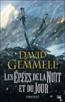 Les épées de la nuit et du jour (Drenai) - David Gemmell