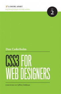 CSS3 for Web Designers - Dan Cederholm, Jeffrey Zeldman