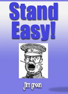 Stand Easy! - Jim Green