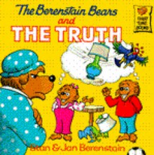 The Berenstain Bears and The Truth - Stan Berenstain, Jan Berenstain