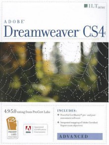 Dreamweaver CS4: Advanced ACE Edition Student Manual [With CDROM] - Axzo Press