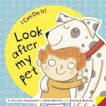 Look After My Pet. Ruth Martin - Ruth Martin