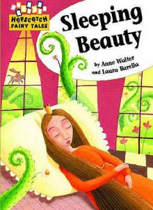 Sleeping Beauty. Retold by Anne Walter - Anne Walter