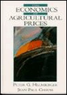 Economics of Agricultural Prices, The - Jean-Paul Chavas