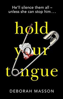 Hold Your Tongue - Deborah Masson